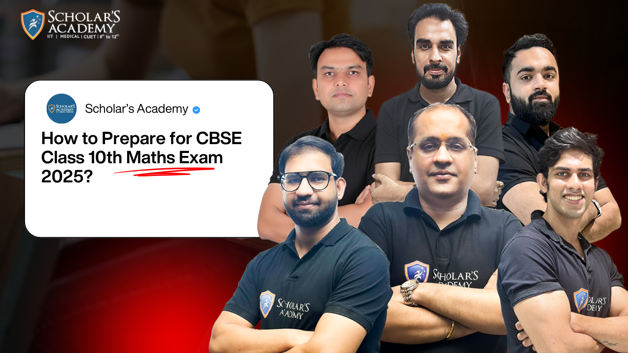 How to Prepare for CBSE Class 10th Maths Exam 2025?