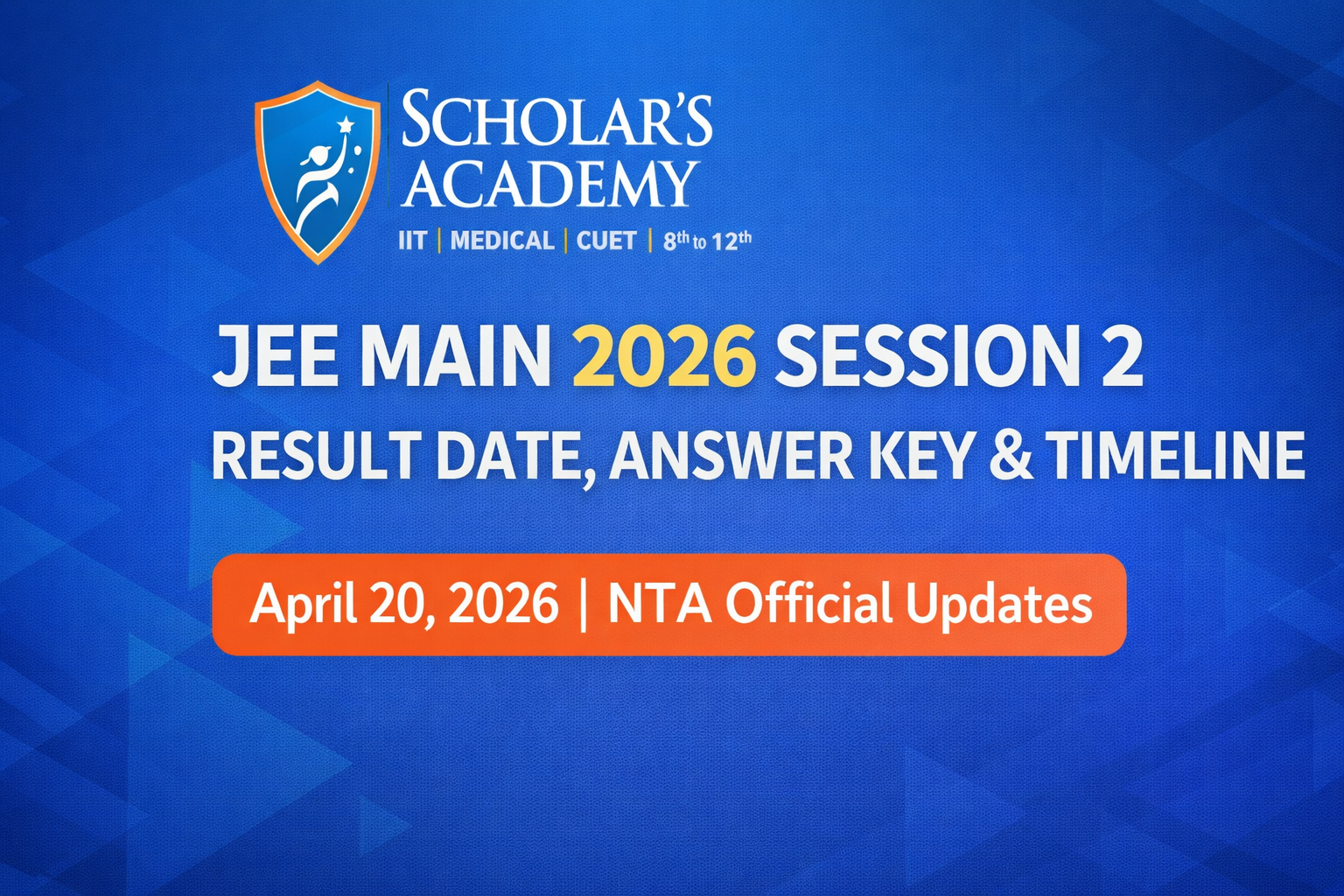 JEE Main 2026 Session 2 Result Date